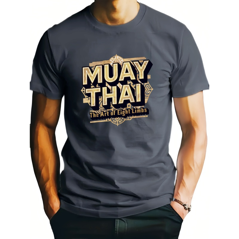 

MUAY THAI L'ART DES HUIT MEMBRES T-shirt imprimé lettres, Streetwear élégant et respirant pour homme, T-shirt simple et confortable à col rond et manches courtes pour l'été