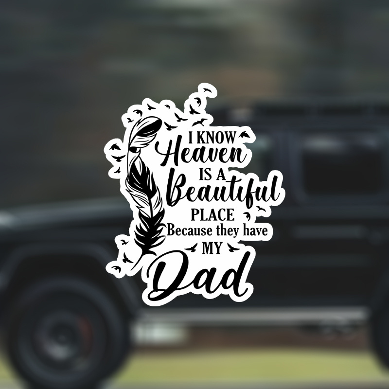 

Dad Memorial Sticker - Heaven Is A Beautiful Place, Remembrance Decal For Loss Of Dad, Bereavement Sticker, Self-adhesive, Single Use, Plastic Surface, Paper Material