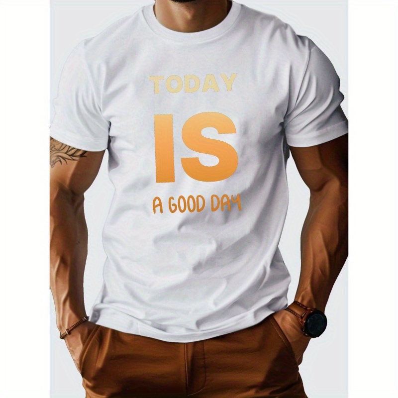 

Today Good Day Pure Cotton Men's Tshirt Comfort Fit