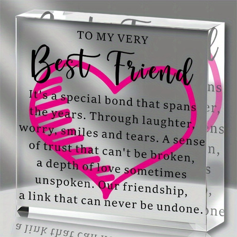 

To My Very Best Friend Acrylic Tabletop Decoration, Friendship Gift For Women, Commemorative Gift For Men's Friends, Birthday And Christmas Gift For Women's Friends