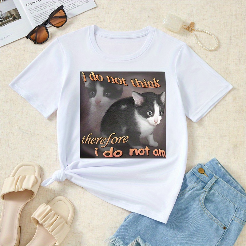 

Cat Meme Print Crew Neck T-shirt, Short Sleeve Casual Top For Summer & Spring, Women's Clothing