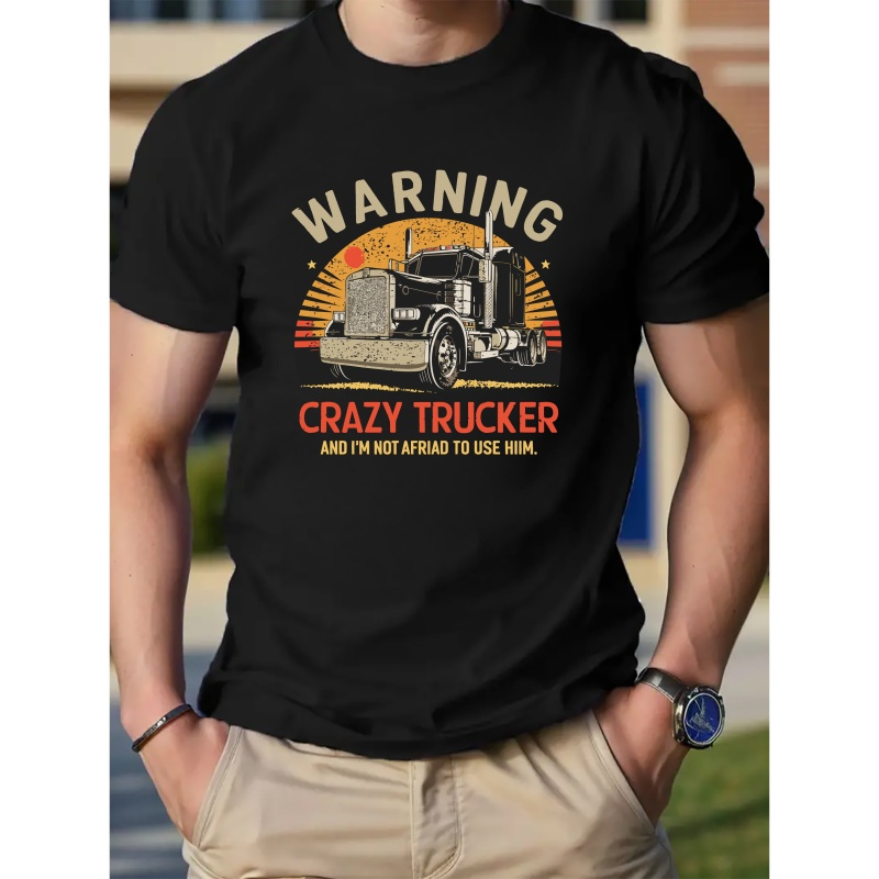 

Warning Crazy Trucker And Truck Pattern Print Men's Cotton T-shirt, Casual Short Sleeve Crew Neck Top, Men's Comfy, Breathable And Versatile Summer Clothing