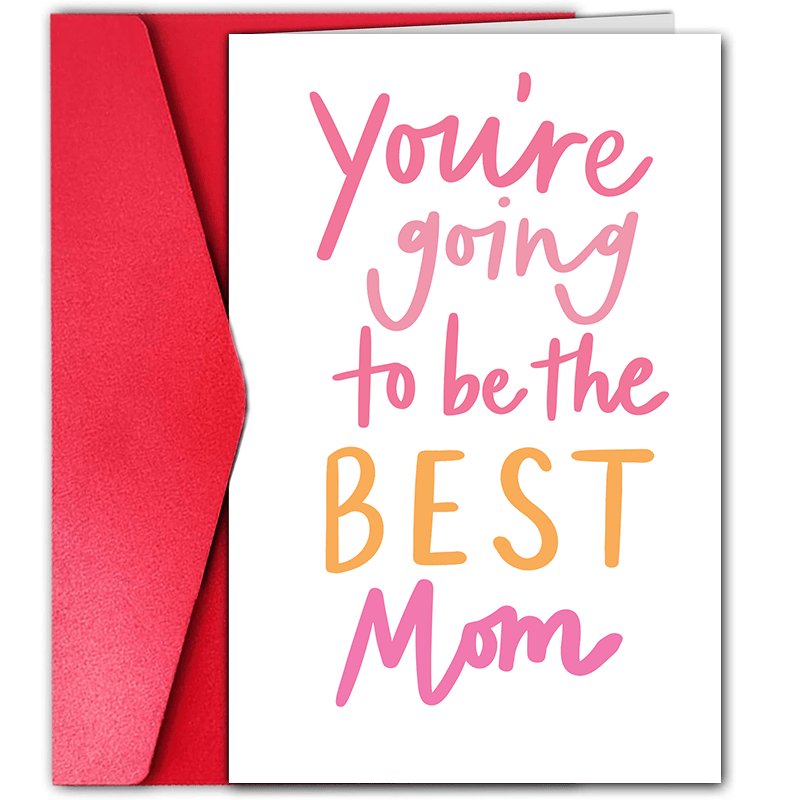 

1pc Pink And Orange 'you're Going To Be The Best Mom' Greeting Card For Baby Shower, New Mom & Mother's Day Gift, Made Of High-quality Paper