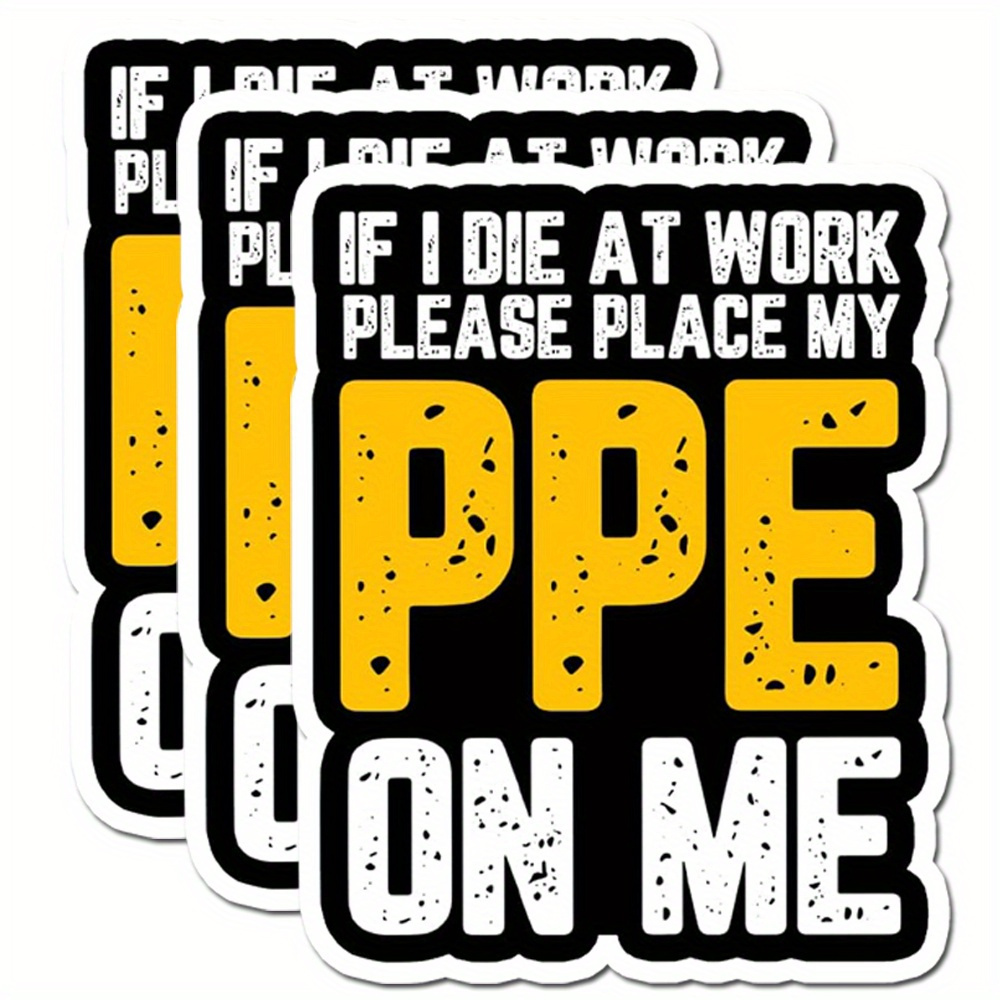 

3pcs 'if I Die At Work' Funny Electrician Stickers - Durable Vinyl, Waterproof & Uv Resistant Decals For Laptops, Cars, And Bottles - Perfect Appreciation Gift