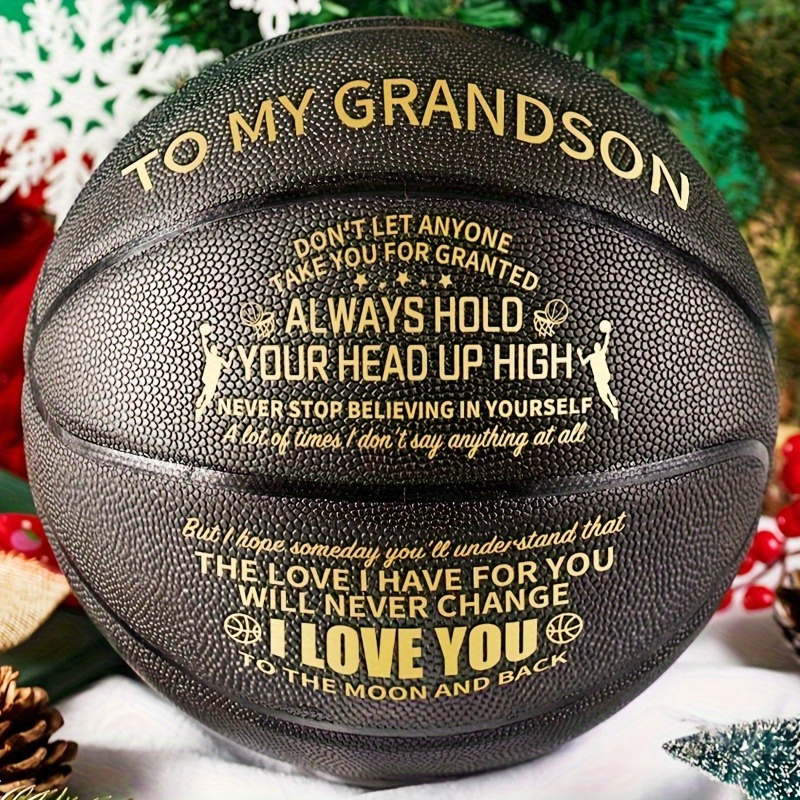 

A Special Basketball To Show Your Grandson How Much You Love Them - Perfect Gift, International Standard Size