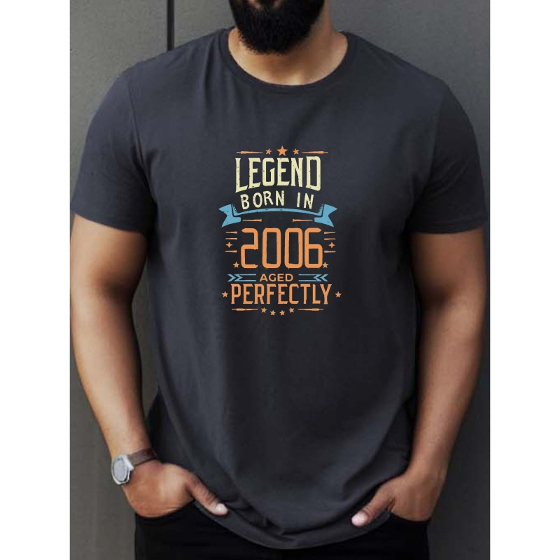 

Creative Graphic Letter Print, Men's Round Neck Short Sleeve T-shirt, Casual Comfy Lightweight Top For Summer, Born In 2006 Birthday Anniversary T-shirt