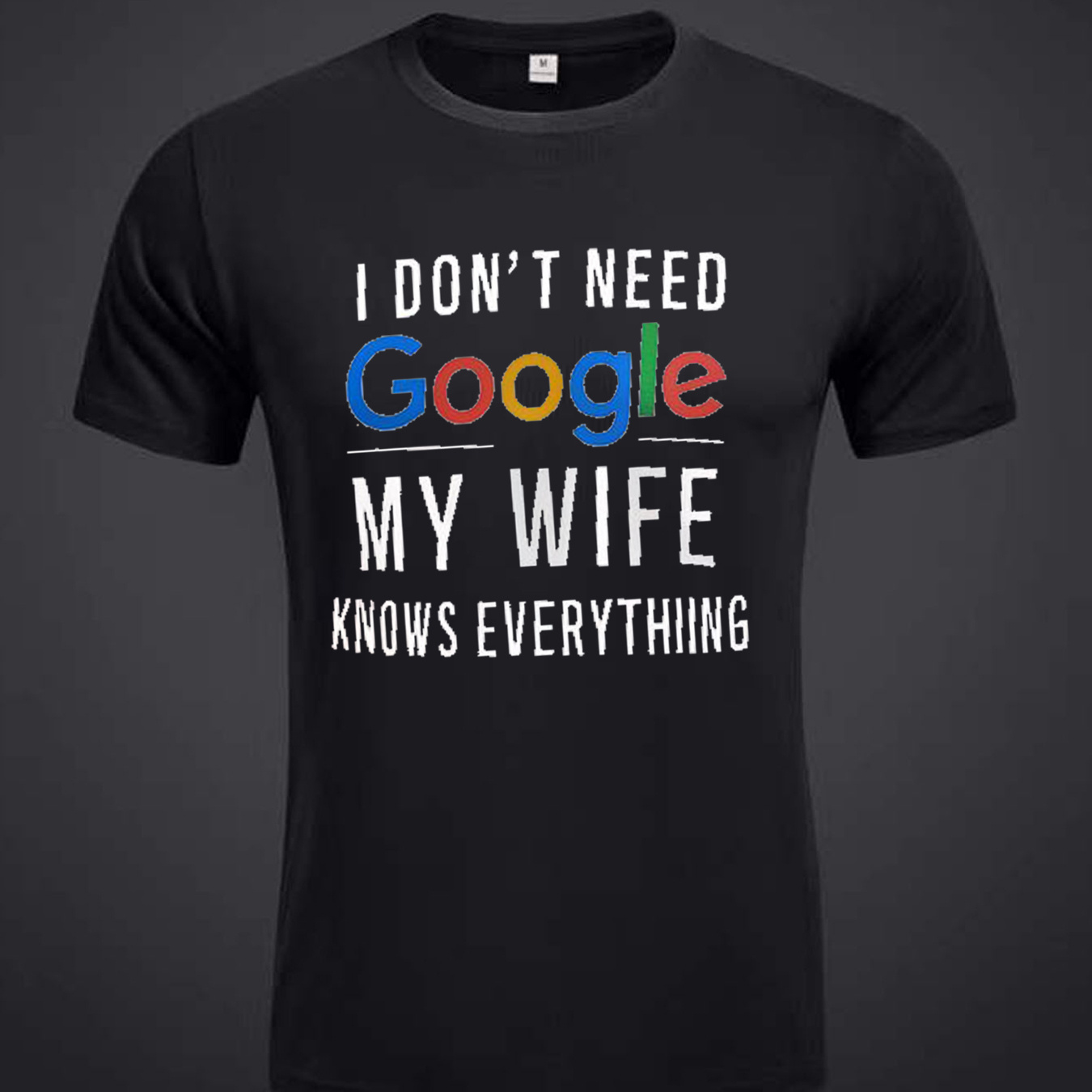 

I Don' T Need My Wife Knows Everything Print Tees For Men, Casual Short Sleeve T-shirt For Summer