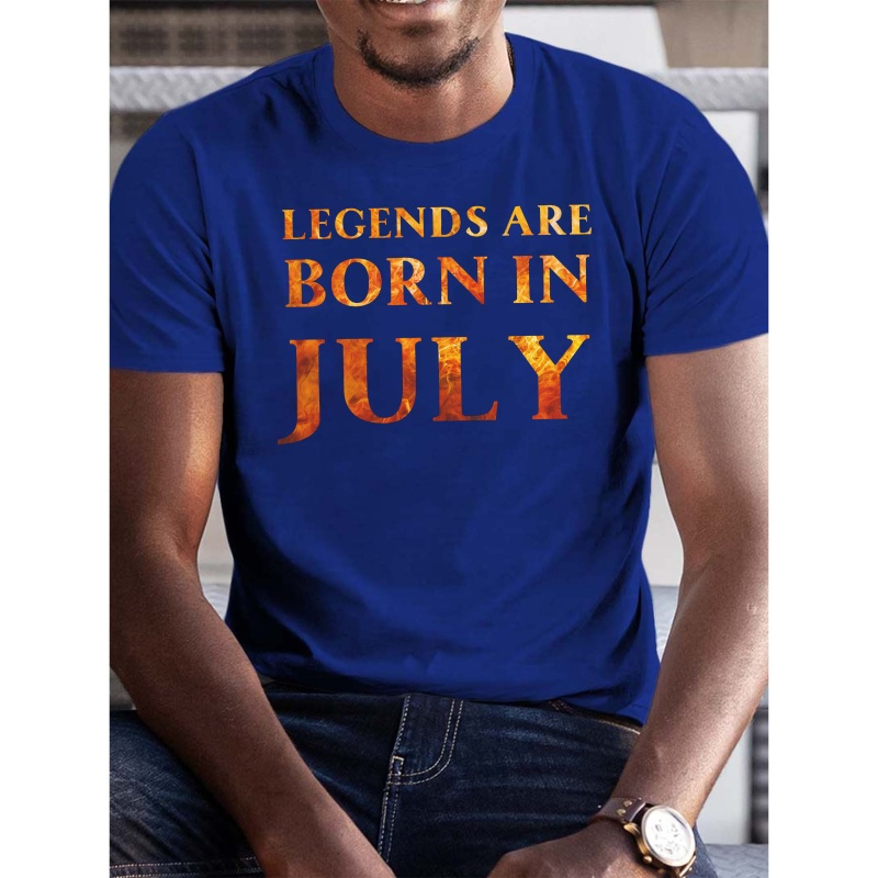 

' Legends Are Born In July 'print Tee Shirt, Tees For Men, Casual Short Sleeve T-shirt For Summer