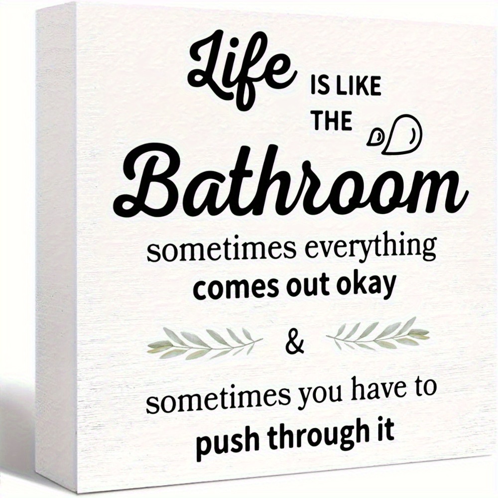 

1pc, "life Is Like The Bathroom" Wooden Sign - Funny Desk Decoration For Home, Office, Bathroom, Laundry Shelf - Farmhouse Rustic Decor Plaque