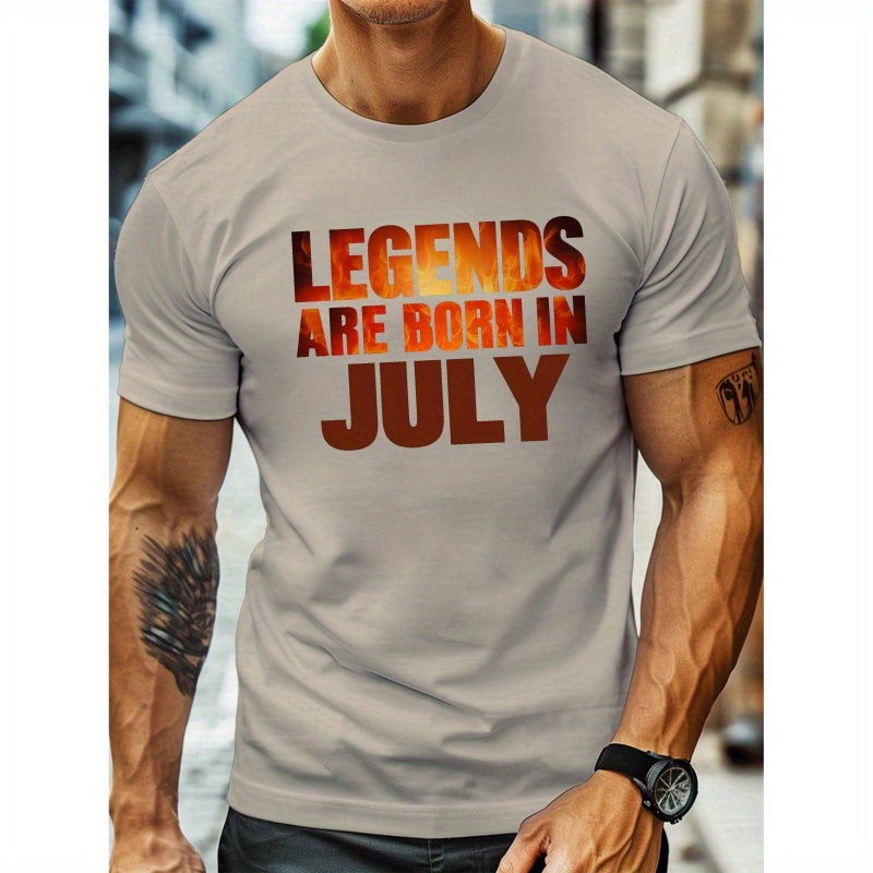 

legends Born In July" Print Crew Neck T-shirt For Men, Casual Short Sleeve Top, Men's Clothing For Summer Daily Wear