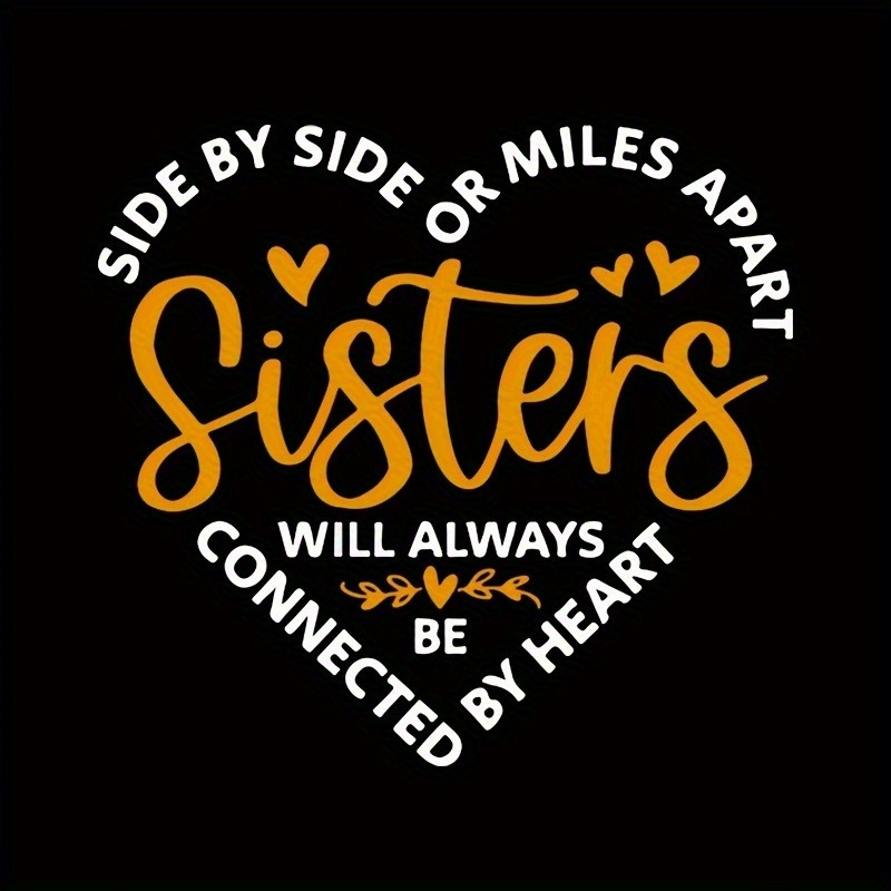 

1pc Sister Heat Transfer Sticker, Clothing Supplies For Clothes, T-shirt, Pillow Decorating