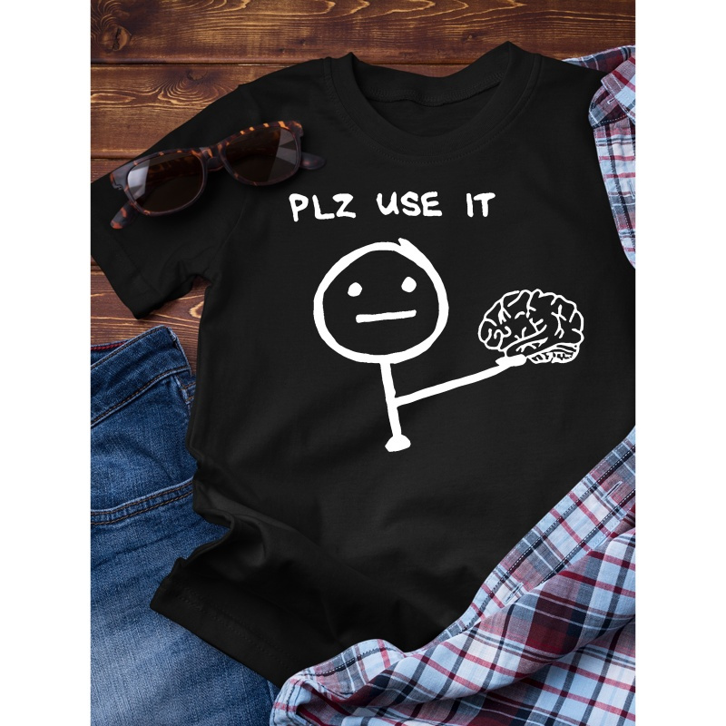 

Please Use The Brain Print T-shirt, Stylish & Breathable Street , Simple Lightweight Comfy Cotton Top, Casual Crew Neck Short Sleeve T-shirt For Summer