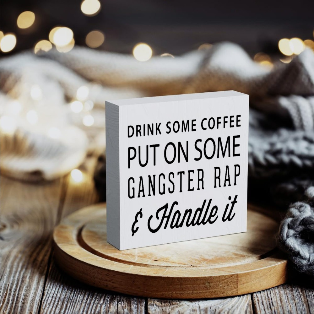 

1pc Wooden Desk Decor Sign - "drink Coffee, Put On Rap & " - Humorous Motivational Office Accessory, , Construction - Ideal For Home Or Office Decor, Gift, Desk Decorations