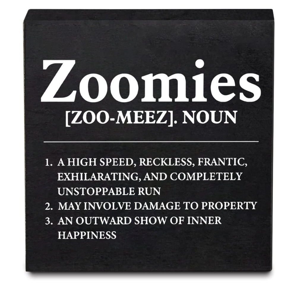 

1pc Zoomies Sign, Dog Lover Gift Zoomies Wooden Dog Theme Desk Decorative Wooden Sign Home Decor For Desk