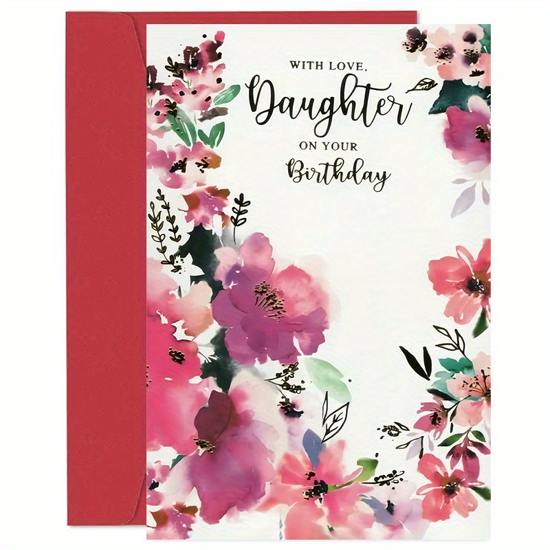 

1 Pack Daughter Birthday Card With Envelope, Floral Greeting Card 4.7" X 7.1", Sentimental Birthday Card For Daughter With Loving Message