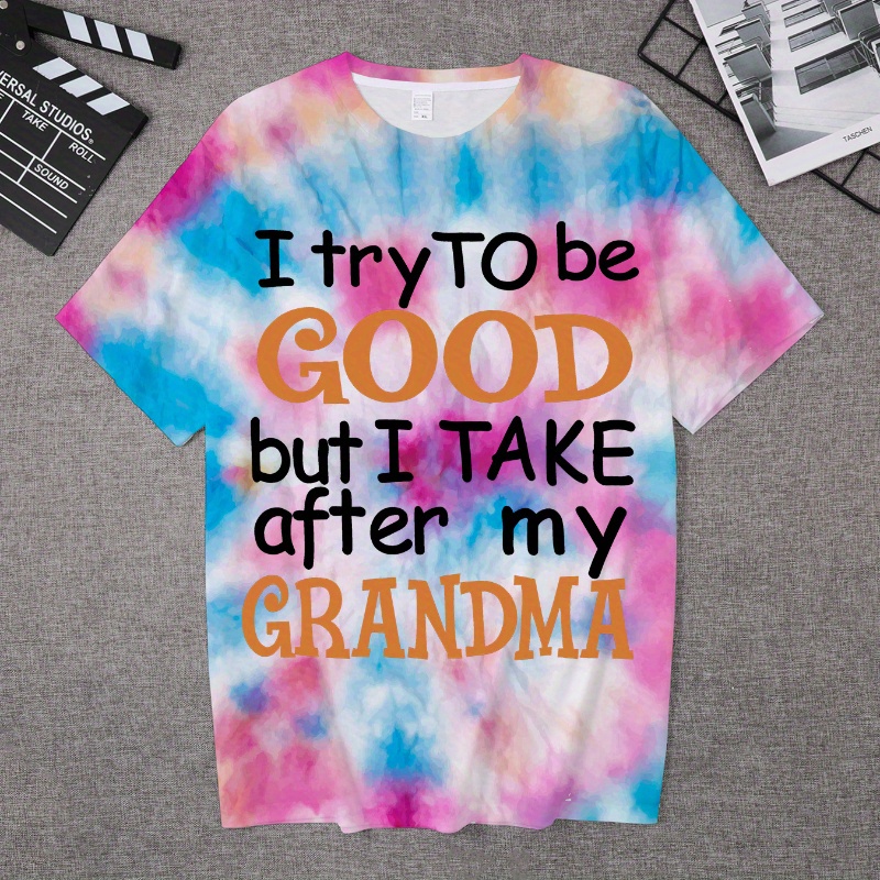 

I Try To Be Good & Grandma Print Tee, Girls Stylish & Trendy Tie Dye T-shirt For Spring & Summer, Girls Comfy Clothes For Street Wear