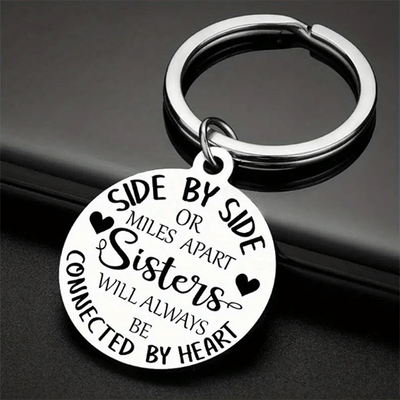 

1pc Stainless Steel Keychain, Side By Side Or Miles Apart Sisters Will Always Be Connected By Heart, Encouraging Lettered Keychain Sisters Gift