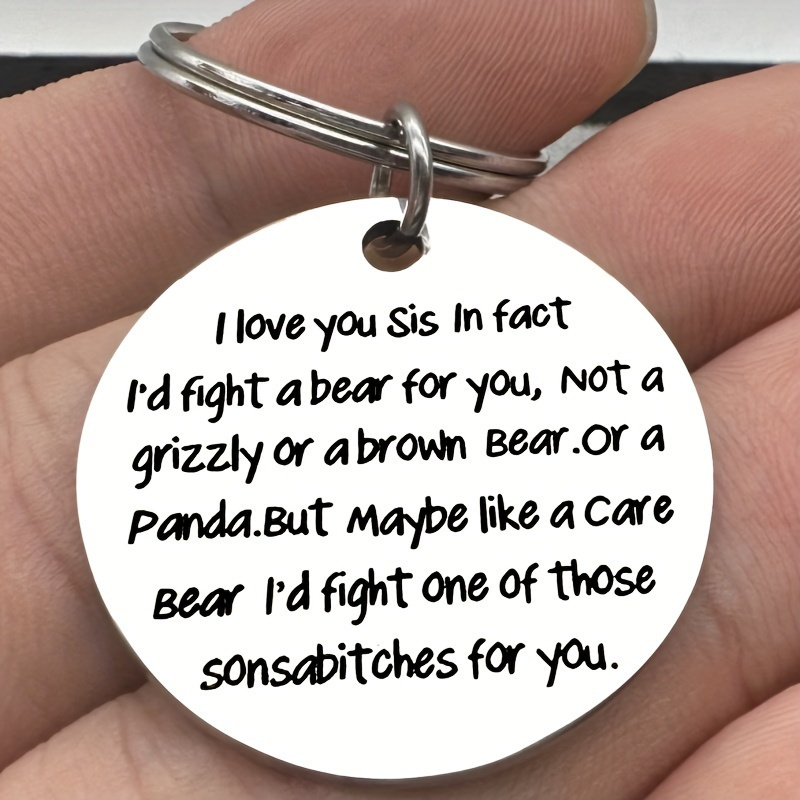 

1pc Fun Key Chain Gift For Sister, I'd Fight A Bear For You Sister Friendship Keychain, Birthday Christmas Wedding Day Gift