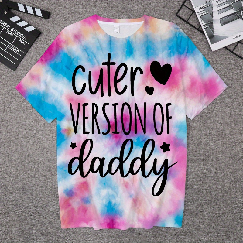 

Cuter Version Of Daddy & Heart Graphic Print Tee, Girls Stylish & Trendy Tie Dye T-shirt For Spring & Summer, Girls Comfy Clothes For Street Wear