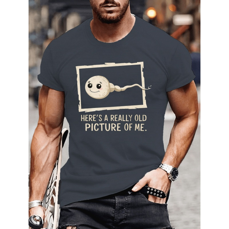 

' Here Is A Really Old Picture Of Me ' Print Men's Crew Neck Short Sleeve T-shirt For Summer, Stylish & Comfy Top For Outdoor Fitness & Daily Wear