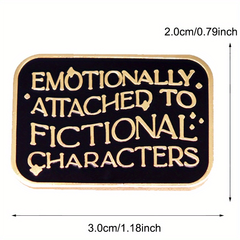 Emotional Attachment Enamel Pins for Book Lovers