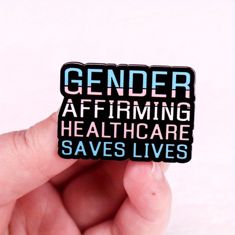 

Colorful 'gender Affirming Lives' Brooch - Novelty Pin For Clothing Decoration