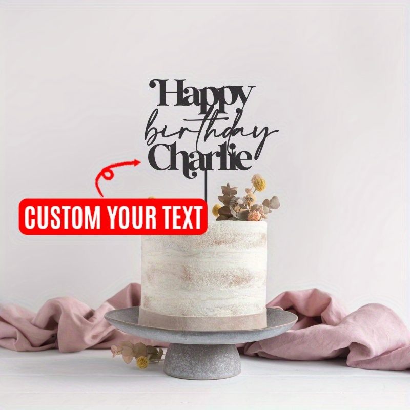 

Custom Happy Birthday Acrylic Cake Topper - Personalized Baking Decor For Dessert Table, Party Accessories & More (english Only)