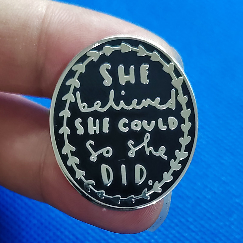 "She Believed She Could" Enamel Brooch Pin Jewelry
