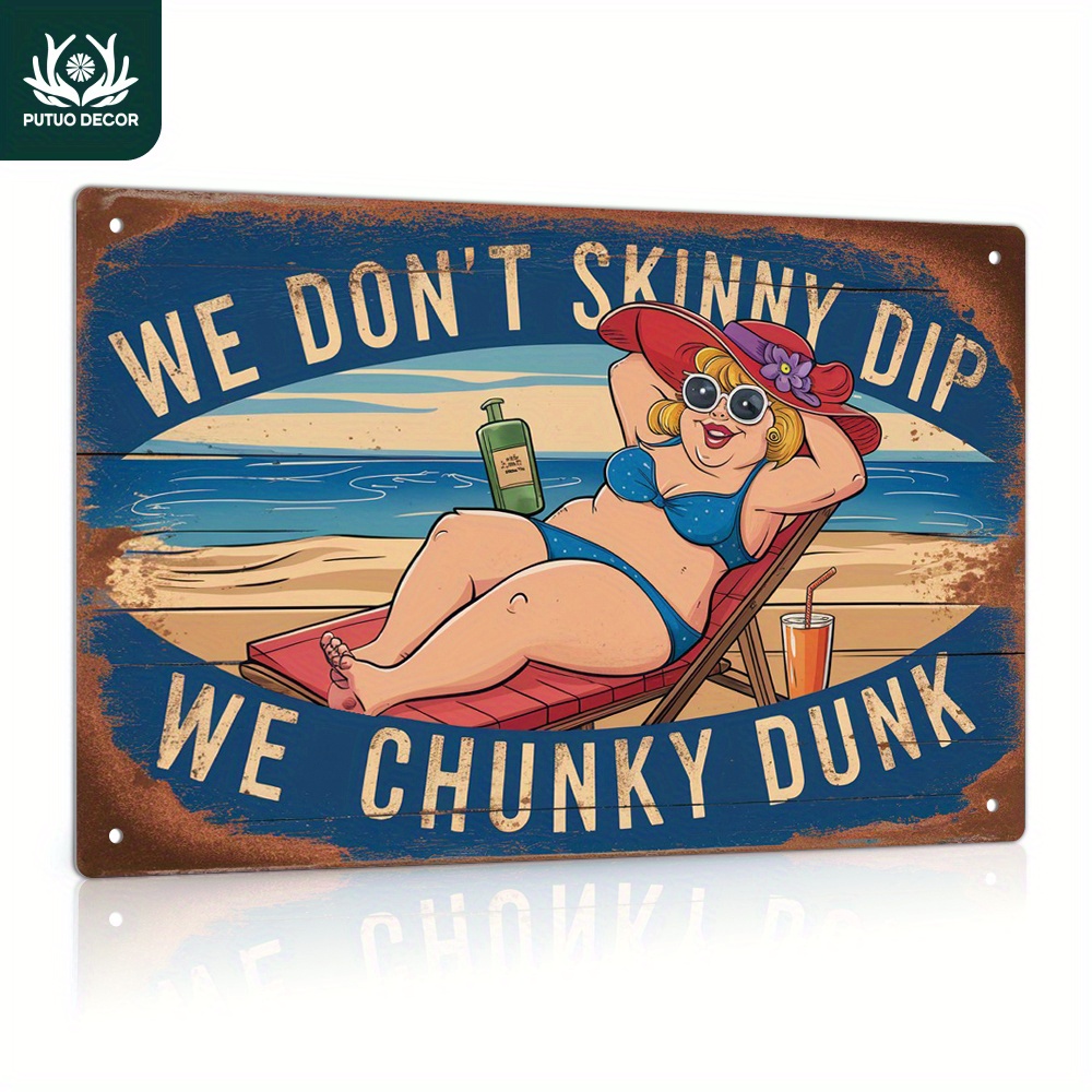 

Putuo Decor Vintage Metal Tin Sign - Multipurpose Wall Hanging Art For Home, Farmhouse, Beach, Pool Decor - "we Don't We Chunky Dunk" - English Language, Funny Gift Idea