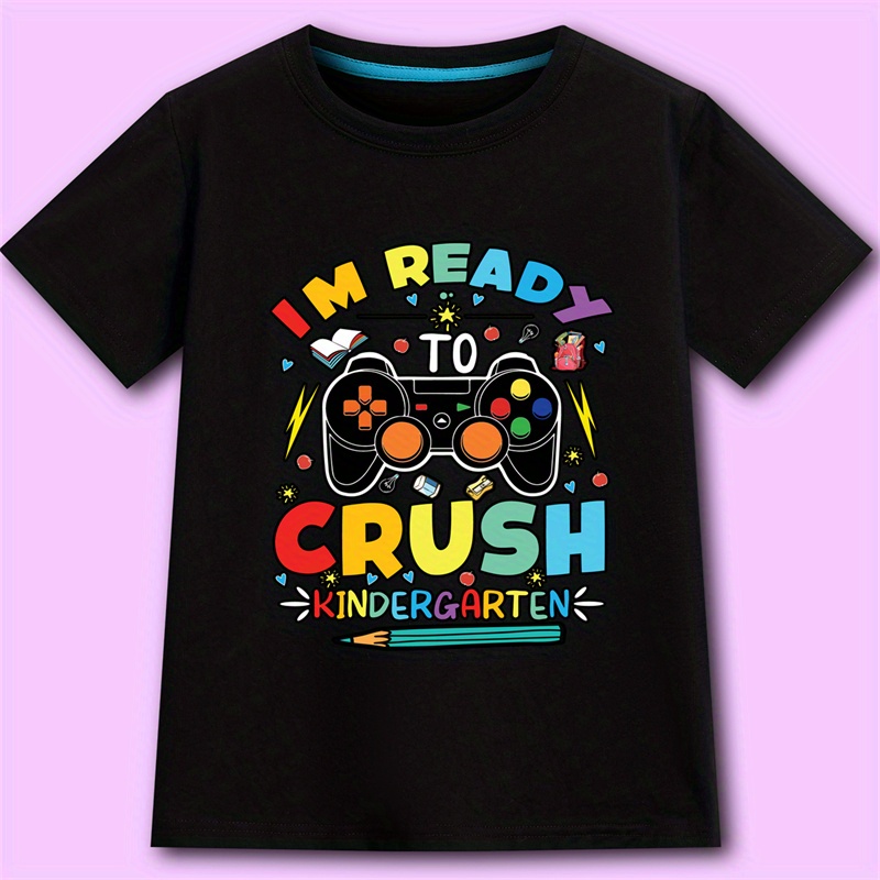 

i'm Ready To Crush Kindergarten" Letter & Graphic Print Creative T-shirts, Soft And Elastic Comfortable Cotton Crew Neck Short Sleeve T-shirt, Girls Summer Top