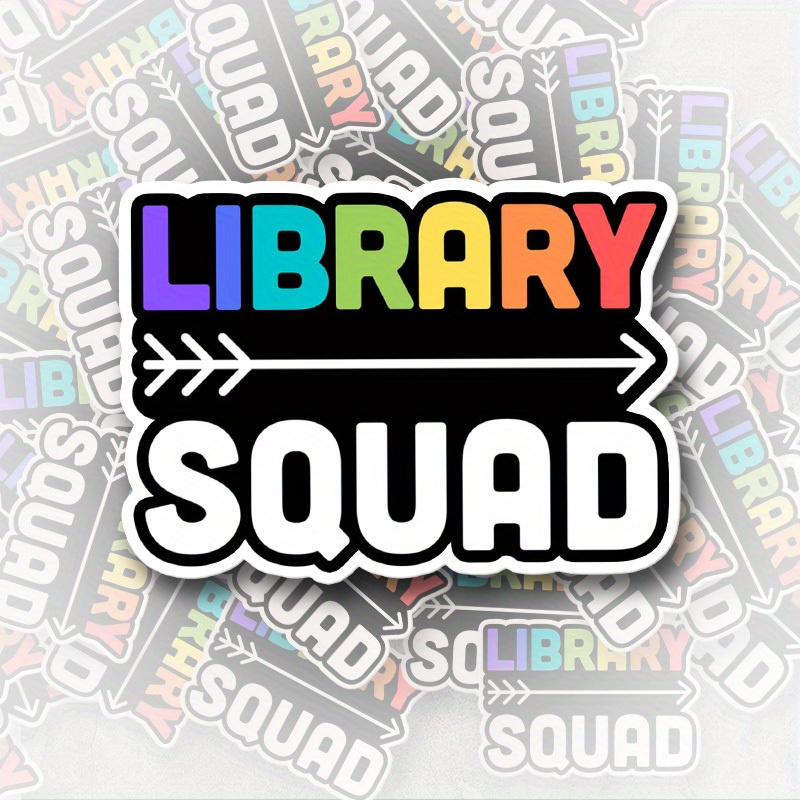 

Vinyl Library Squad Decal - Single Use, Durable Sticker For Librarians, School Library Decoration, Laptop, Water Bottle, Car Window, Unique Gift For Librarian Day