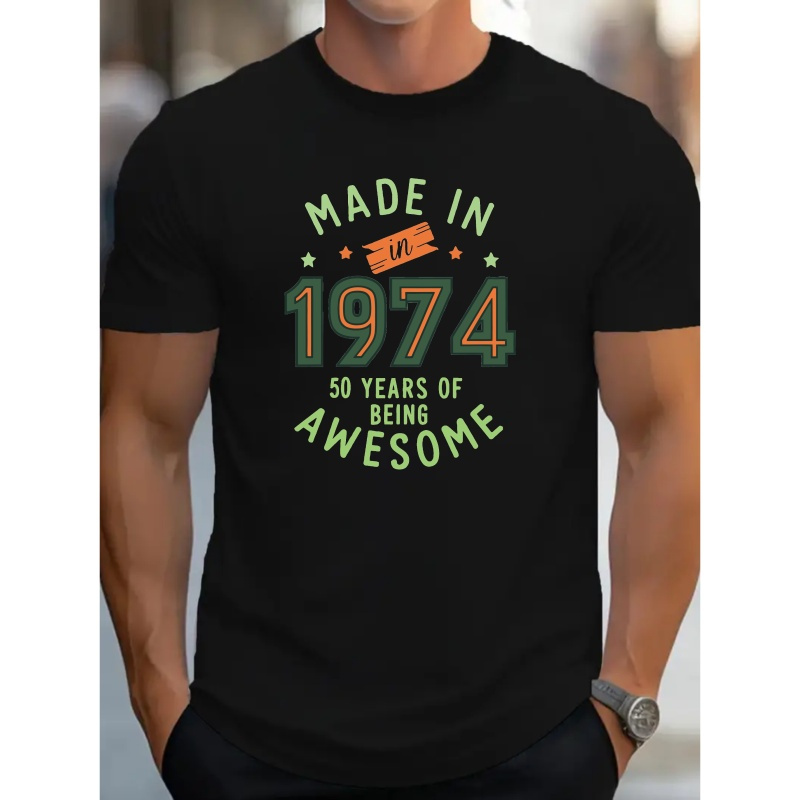 

Made In 1974 Creative Print Men's Casual Cotton T-shirt, Summer Fashion Crew Neck Short Sleeve Top, Modern Streetwear Style For Men