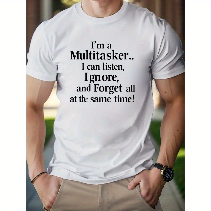 

I'm A Multitasker Letter Print, Men's Casual Round Neck Cotton T-shirt, Simplistic Style, Comfortable Fit For Everyday Wear