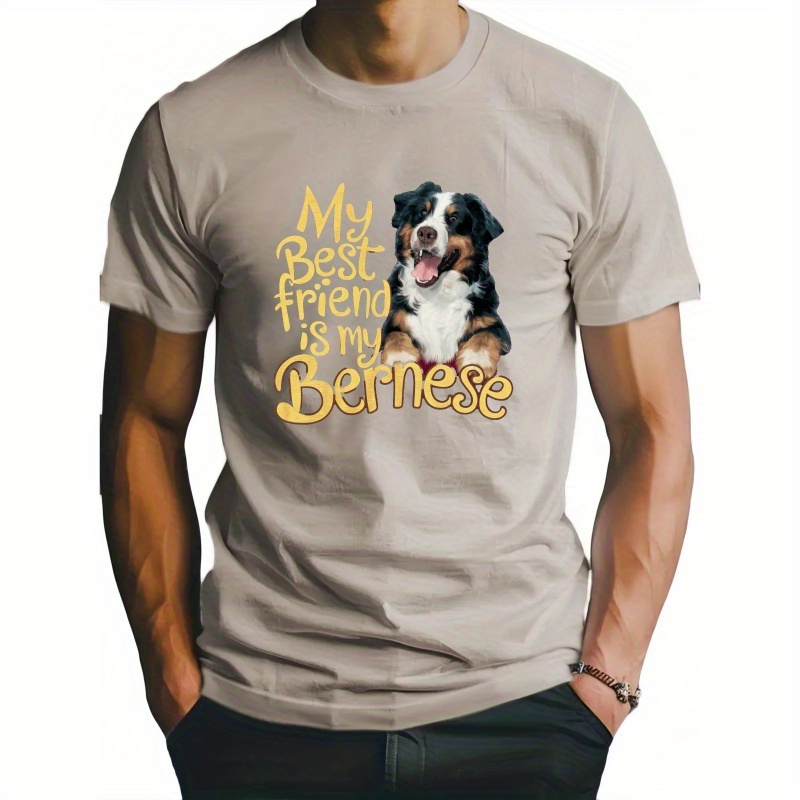 

' Is My Bernese ' Sentence Print Men's T-shirt, Casual Short Sleeve Crew Neck Top, Trendy Comfy Summer Clothing For Outdoor Fitness & Daily Wear