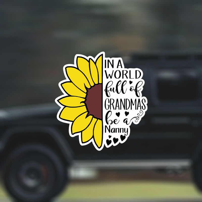 

Grandma's Be A Nanny Stickers - Adorable Sunflower Design For Car Lovers