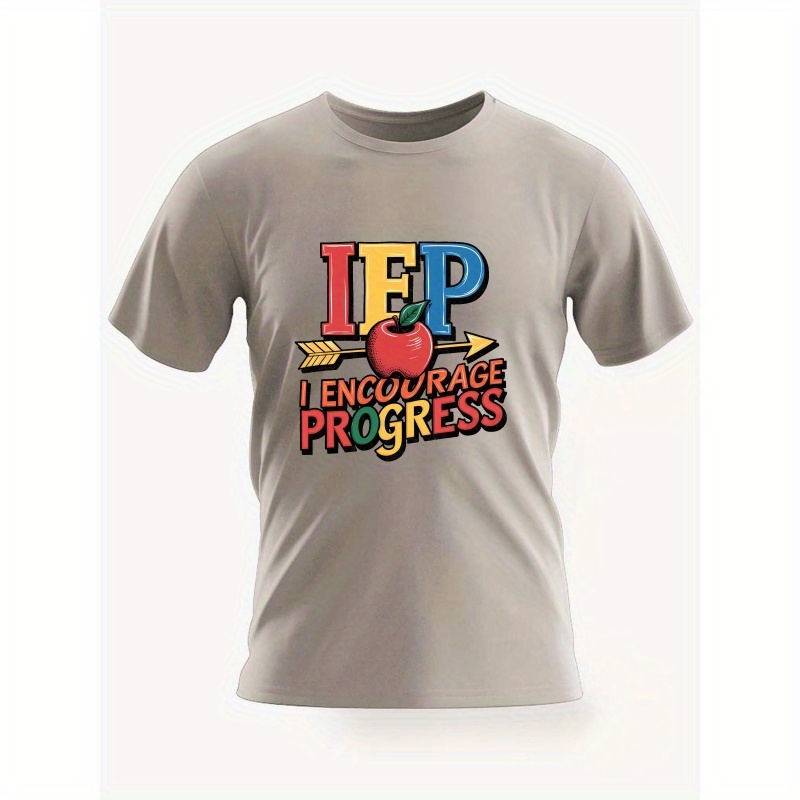 

Iep I Encourage Progress Print, Men's Round Neck Short Sleeve Casual T-shirt For Daily Wear