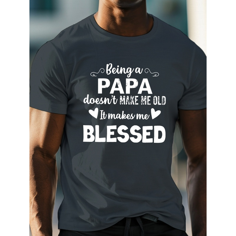 

A Papa Blessed Print, Men's Crew Neck Short Sleeve T-shirt, Casual Comfy Lightweight Top For Daily And Outdoor Wear