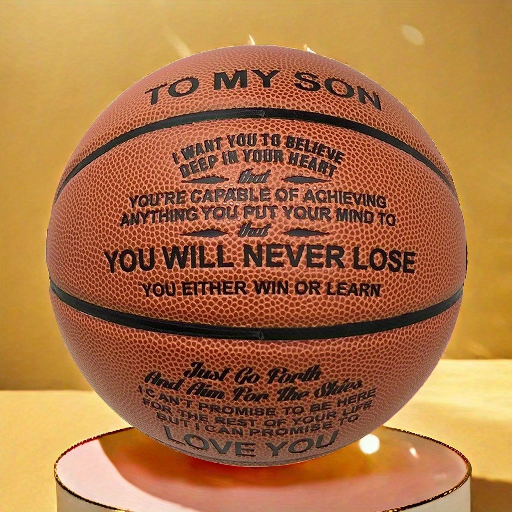 

Engraved Size 7 Basketball - Ideal Gift For Son Or From , & High-quality With Inspirational Message, Birthdays, Graduations, Father's Day - Includes Pump