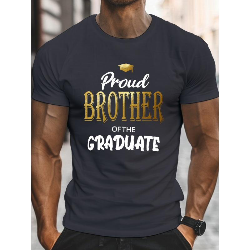 

Proud Brother Of The Graduate Printed Men's Top, Comfortable Round Neck Casual Short Sleeve T-shirt For Summer