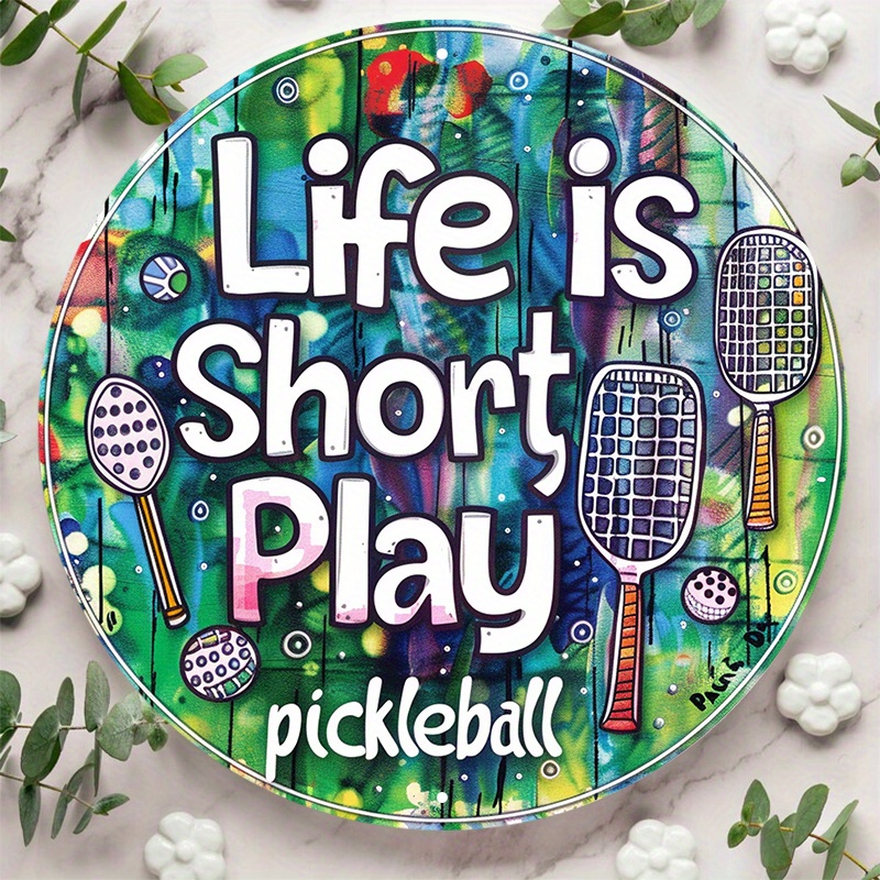 

Life Is Short, Play Pickleball" 8x8" Aluminum Sign - Uv & Scratch Resistant, Easy-hang Decor For Indoors & Outdoors