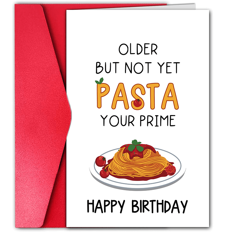 

Hilarious Pasta-themed Birthday Card - Friends, Family & Coworkers - Unique Humor Gift Idea