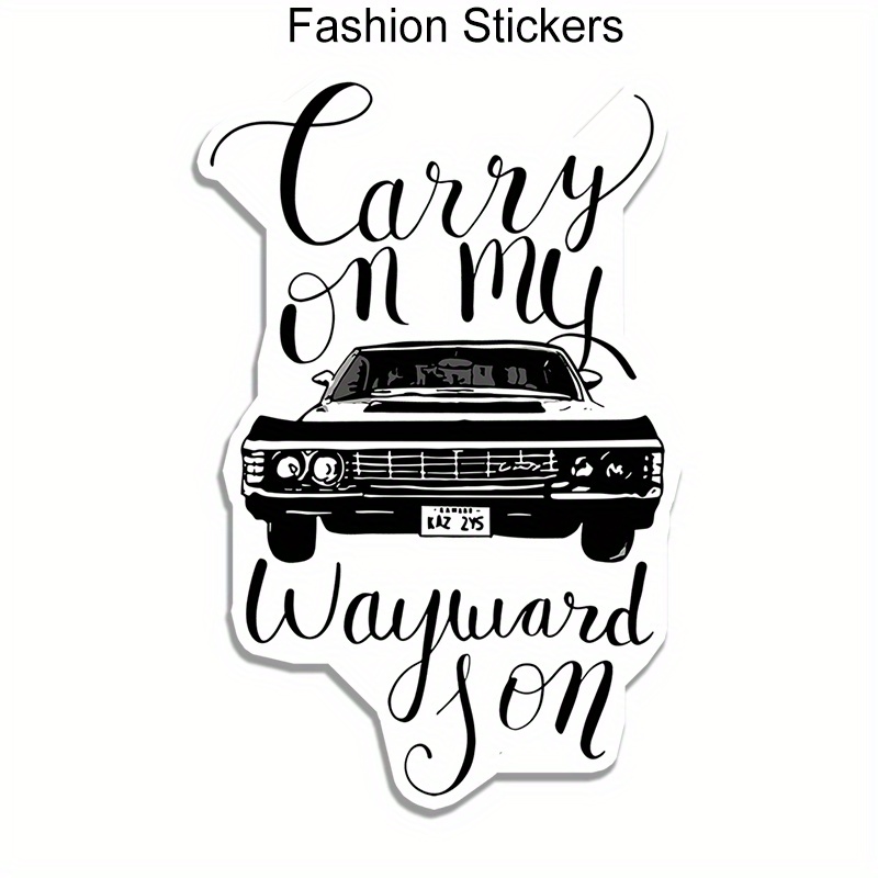 

Supernatural Inspired 'carry On My ' Pvc Decal Sticker - Versatile For Laptops, Water Bottles, Cars, Windows, Walls, And More Auto Accessories