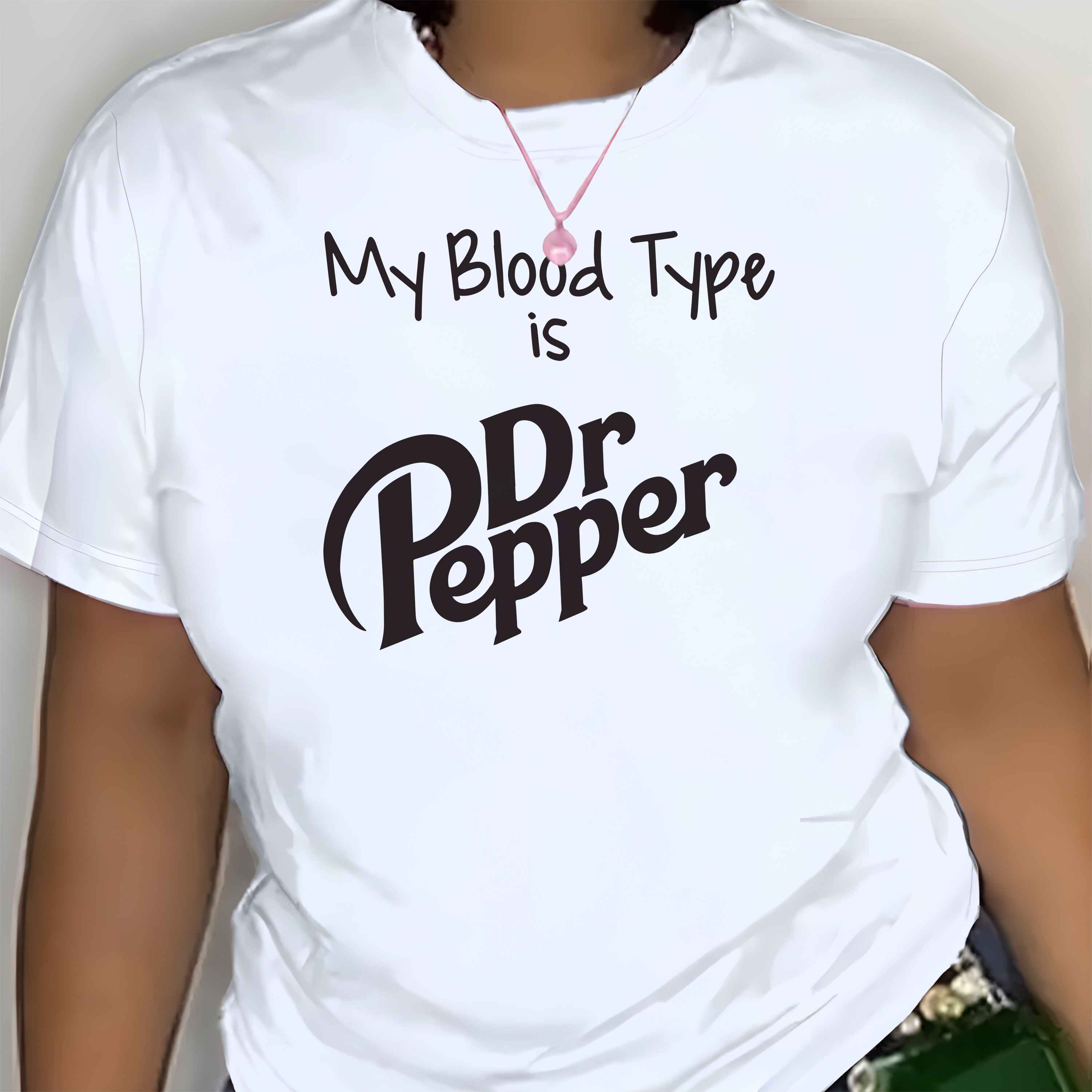 

My Blood Type Is Dr Pepper Graphic Print T-shirt Short Sleeve Crew Neck Casual Top For Summer & Spring Women's Clothing