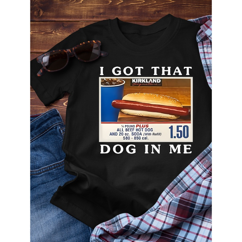 

I Got That Dog In Me And Sausage Pattern Print, Men's Crew Neck Short Sleeve Cotton T-shirt, Casual Comfy Lightweight Top For Summer Daily Wear