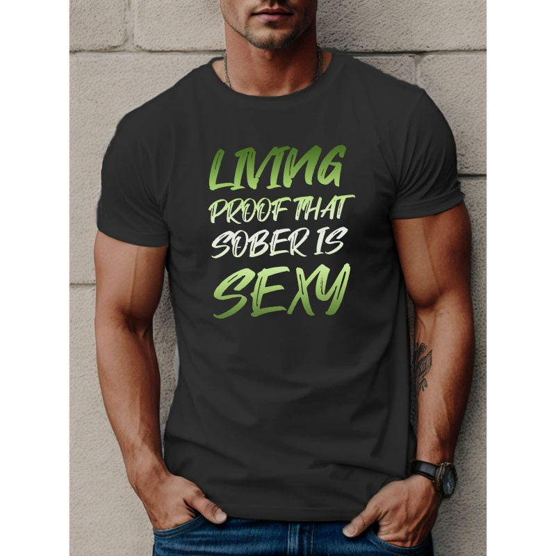 

That Sober Print T-shirt For Men, Multipurpose Comfortable Casual Short Sleeve T-shirt For Summer