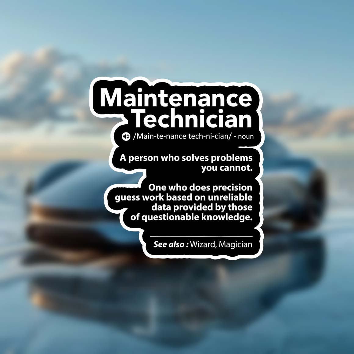 

Funny Maintenance Technician Vinyl Stickers - Perfect Gift For Men, Matte Finish Decals For Cars, Trucks, Suvs, Laptops & More Car Accessories Stickers Car Stickers For Men