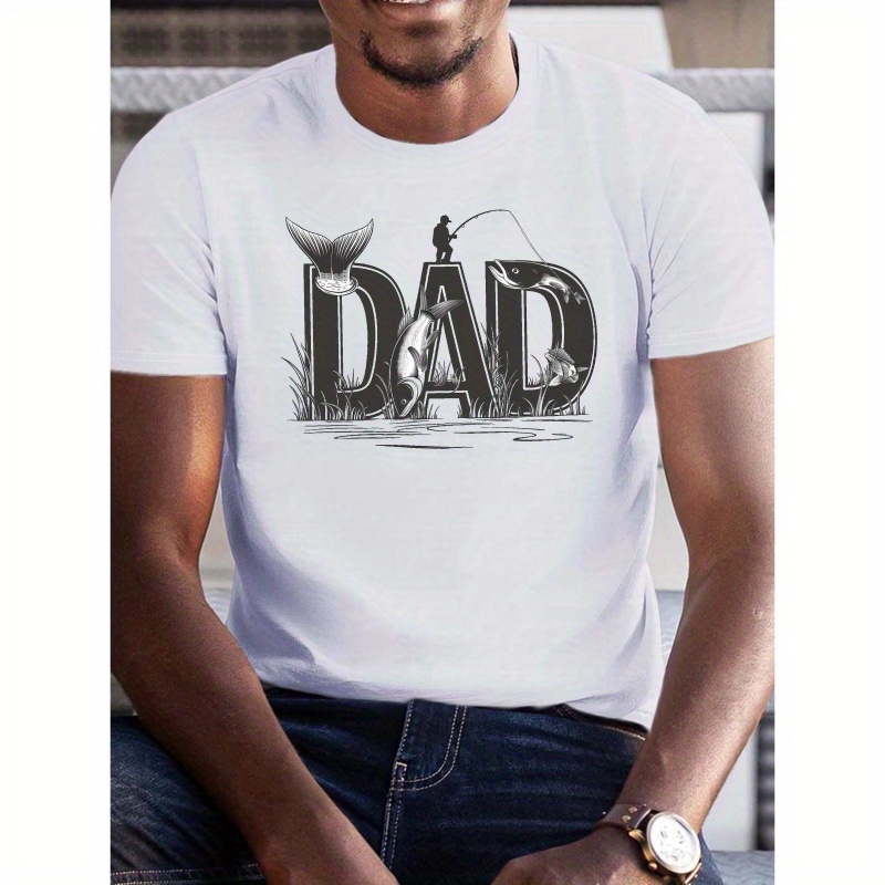 

Dad Fishing Print Tee Shirt, Tees For Men, Casual Short Sleeve T-shirt For Summer