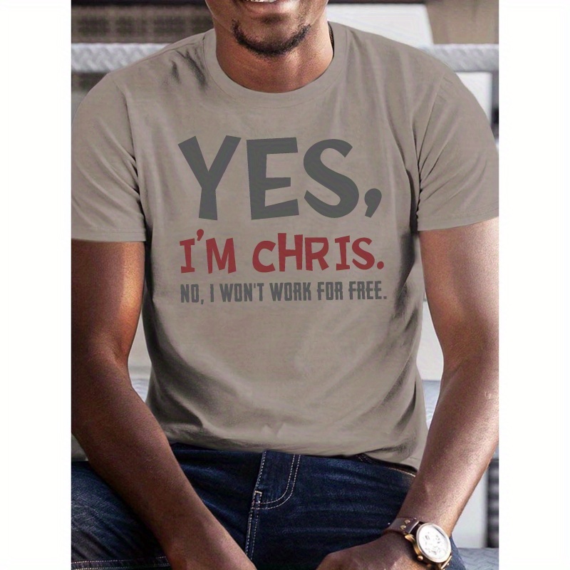 

Yes I'm Chris English Print Tee Shirt, Tees For Men, Casual Short Sleeve T-shirt For Summer