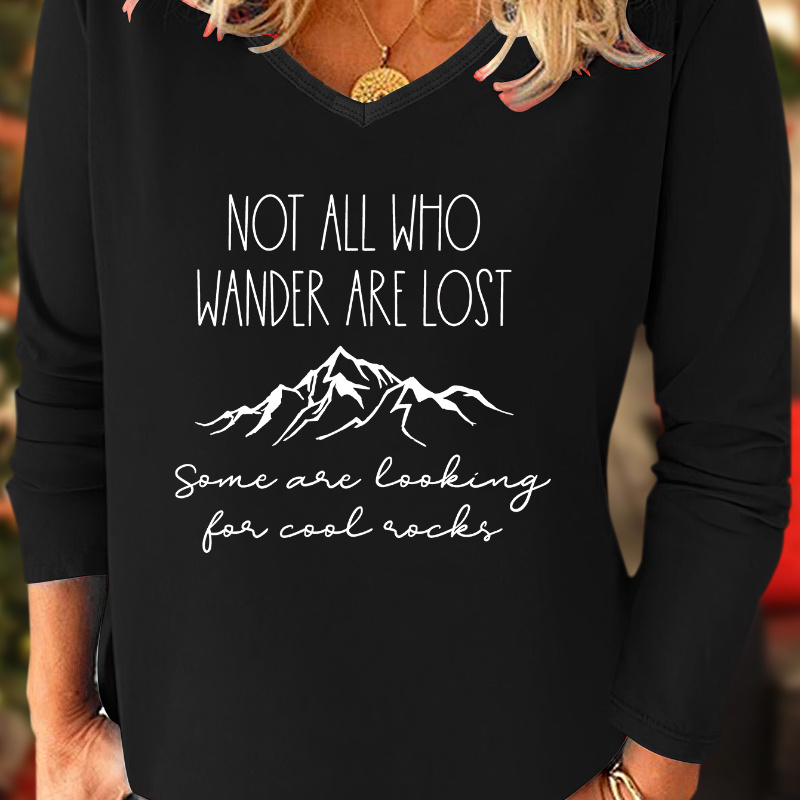 

Women's Casual V-neck Long Sleeve Top, "not All Who Wander Are Lost" Print, Fall Style Comfortable Sports Tee For Fall