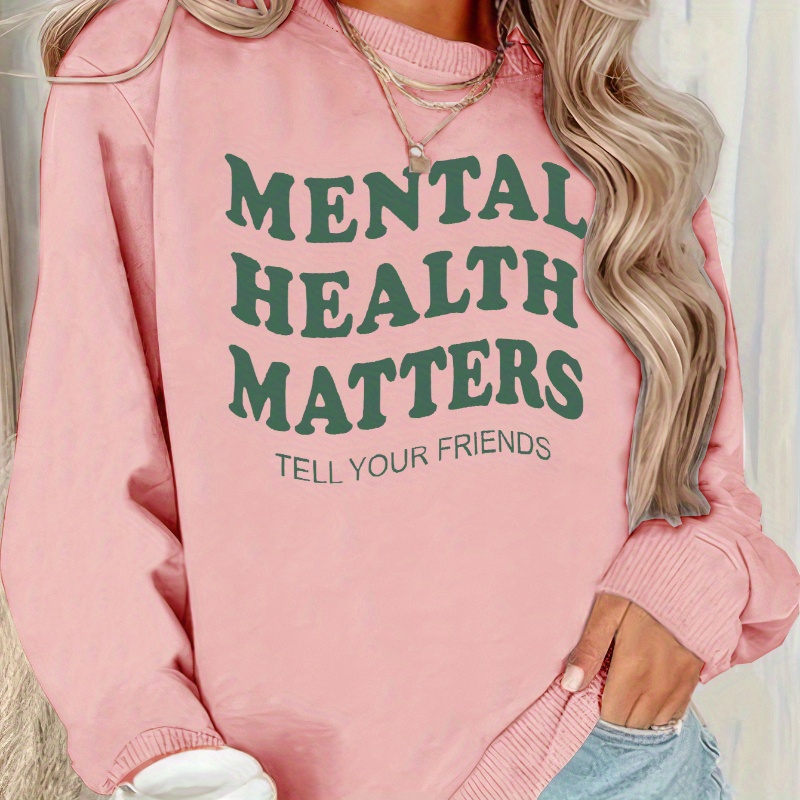 

Mental Health " Women's Casual Sweatshirt - Cozy Polyester, Crew Neck, Long Sleeve Pullover For Fall & Winter